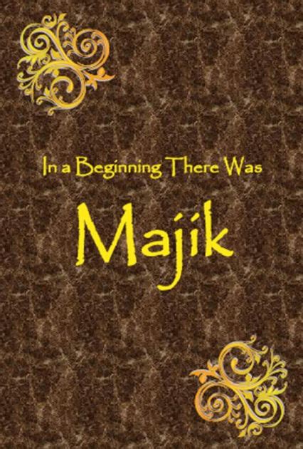 in a beginning there was majik Epub