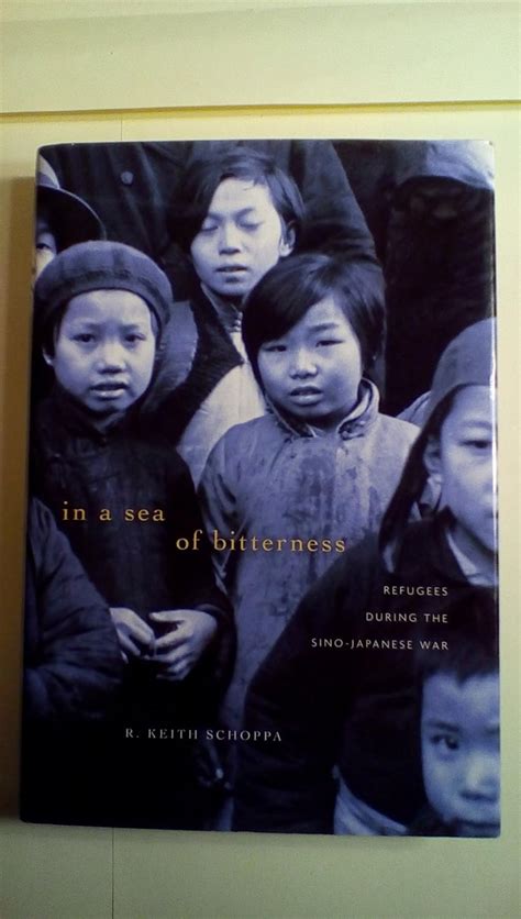 in a sea of bitterness refugees during the sino japanese war PDF