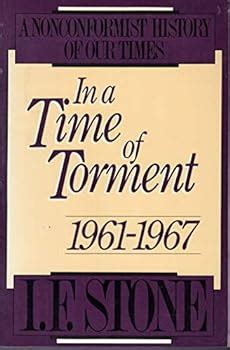 in a time of torment 1961 1967 nonconformist history of our times Kindle Editon