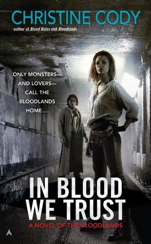 in blood we trust a novel of the bloodlands PDF