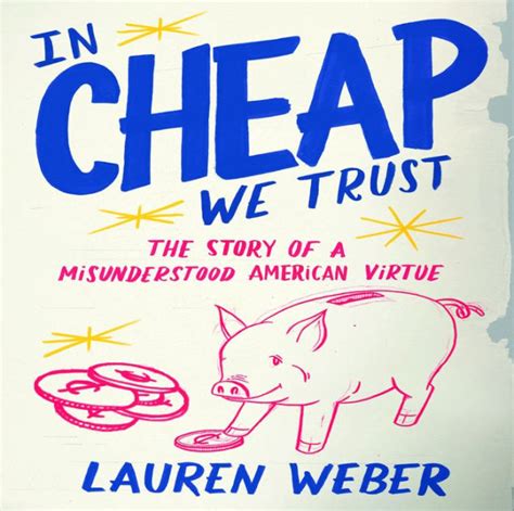 in cheap we trust the story of a misunderstood american virtue Kindle Editon