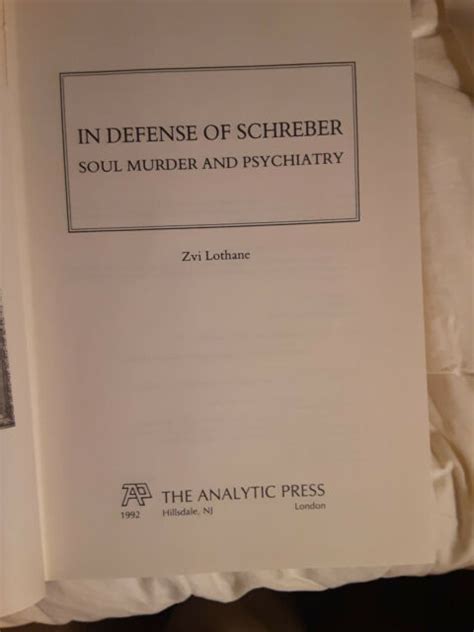 in defense of schreber soul murder and psychiatry Kindle Editon