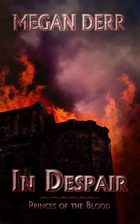 in despair princes of the blood volume 3 Kindle Editon