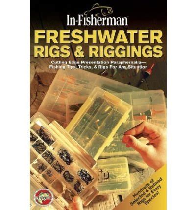 in fisherman freshwater rigs and riggings book in fisherman library PDF