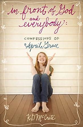 in front of god and everybody the confessions of april grace Epub