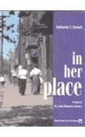 in her place a guide to st louis womens history missouri historical society press Reader