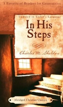 in his steps abridged christian classics Epub