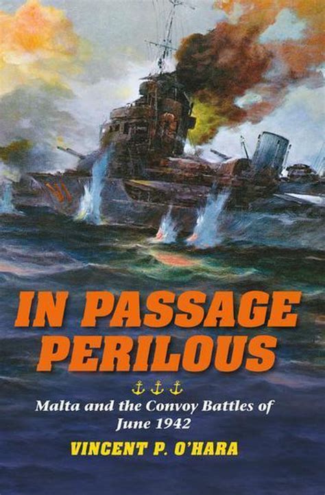 in passage perilous malta and the convoy battles of june 1942 twentieth century battles PDF