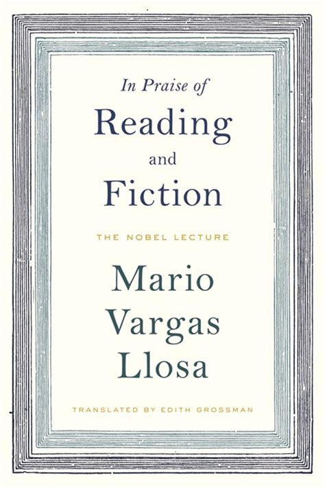 in praise of reading and fiction the nobel lecture Epub