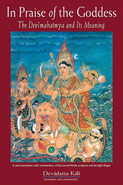 in praise of the goddess the devimahatmya and its meaning Doc