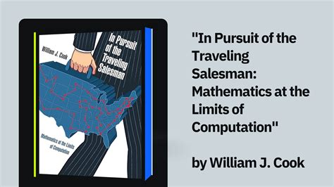 in pursuit of the traveling salesman mathematics at the limits of computation Doc