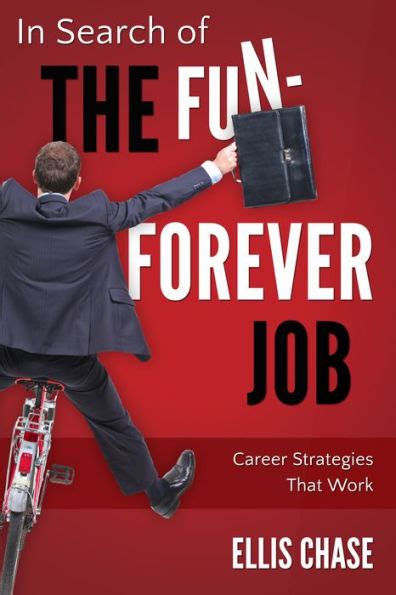 in search of the fun forever job career strategies that work Epub