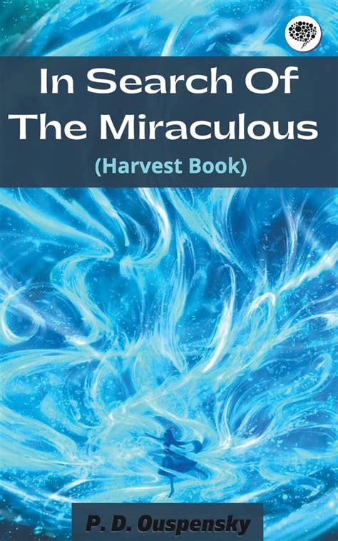 in search of the miraculous harvest book Doc