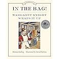 in the bag margaret knight wraps it up great idea series Reader