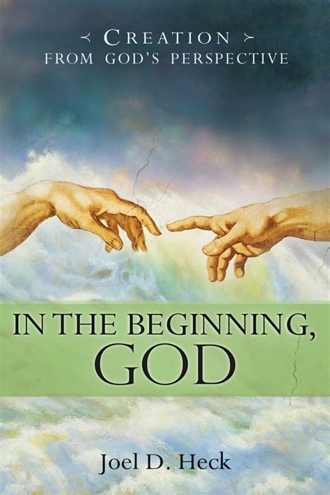 in the beginning god creation from gods perspective PDF