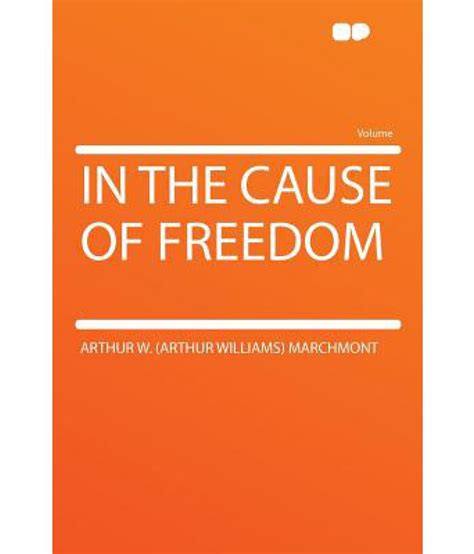 in the cause of freedom in the cause of freedom Doc