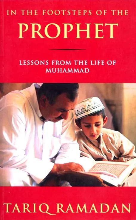 in the footsteps of the prophet lessons from the life of muhammad Kindle Editon