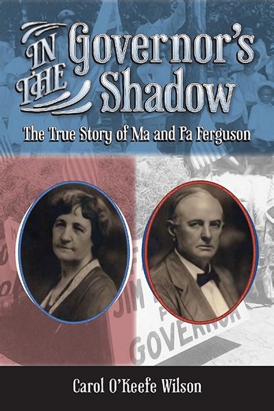 in the governors shadow the true story of ma and pa ferguson Kindle Editon