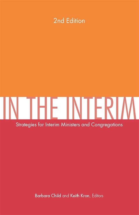 in the interim strategies for interim ministers and congregations Reader