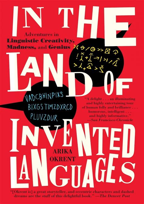 in the land of invented languages adventures in linguistic creativity madness and genius Kindle Editon