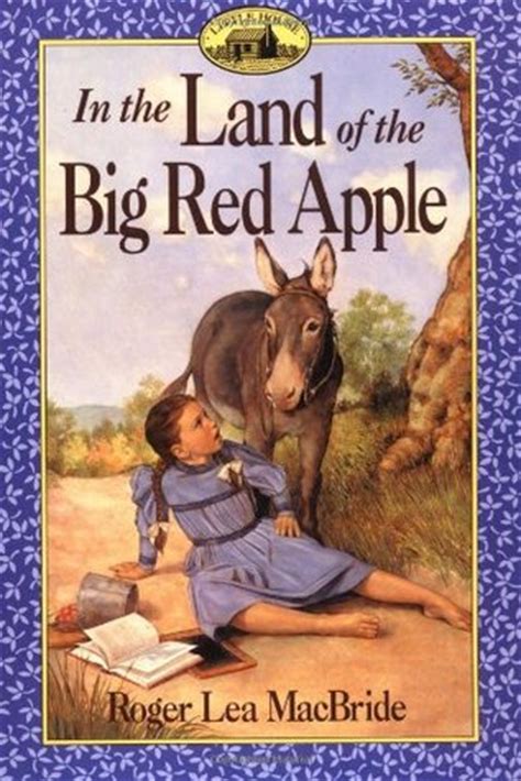 in the land of the big red apple little house Reader