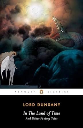 in the land of time and other fantasy tales penguin classics Kindle Editon