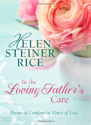 in the loving fathers care helen steiner rice collection Reader