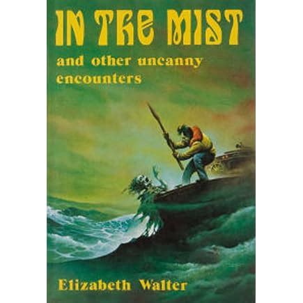 in the mist and other uncanny encounters PDF