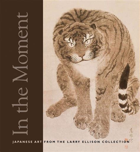 in the moment japanese art from the larry ellison collection Reader