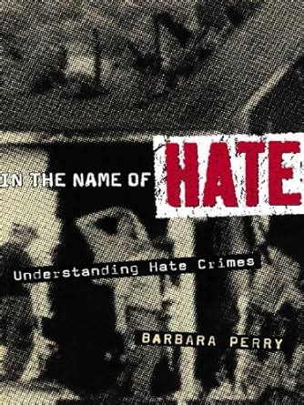 in the name of hate understanding hate crimes PDF