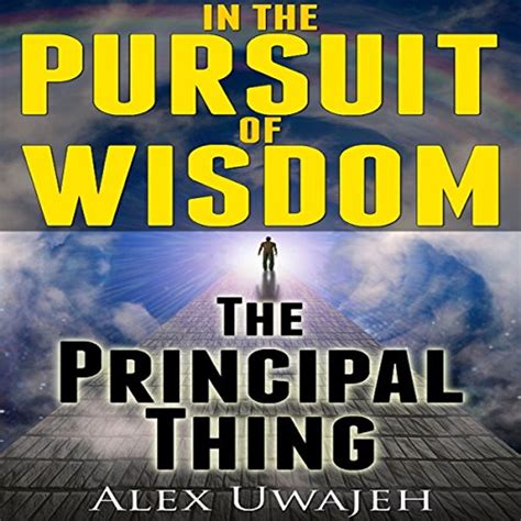 in the pursuit of wisdom the principal thing PDF