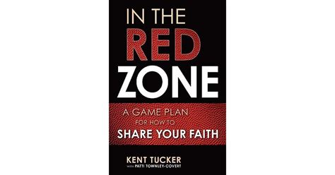 in the red zone a game plan for how to share your faith Reader