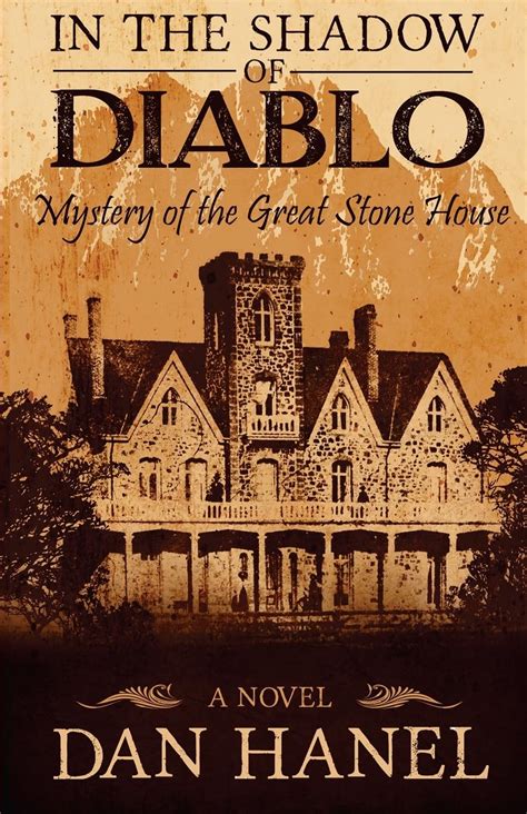 in the shadow of diablo mystery of the great stone house Doc