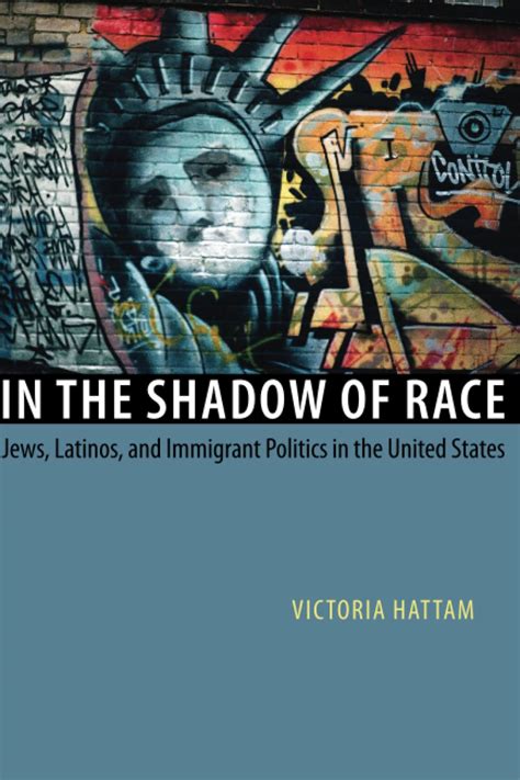 in the shadow of race jews latinos and immigrant politics in the united states PDF