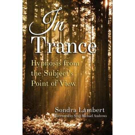 in trance hypnosis from the subjects point of view Kindle Editon