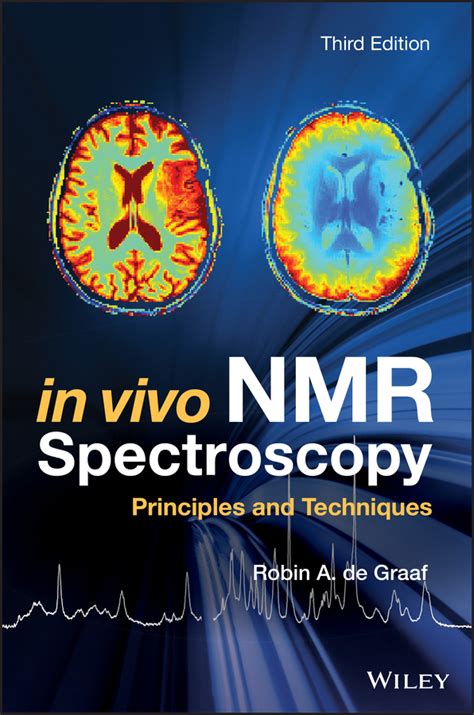 in vivo nmr spectroscopy principles and techniques Epub