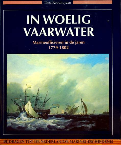 in woelig vaarwater marineofficieren in de jaren 17791802 PDF