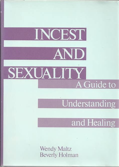 incest and sexuality a guide to understanding and healing Kindle Editon