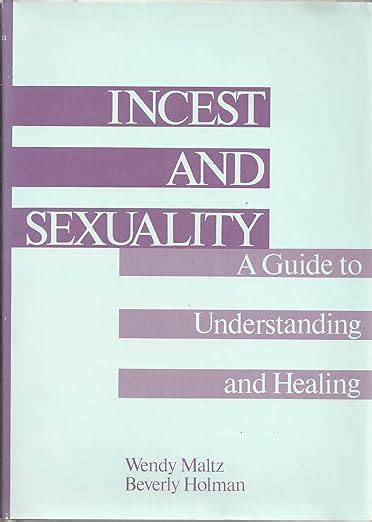 incest and sexuality a guide to understanding and healing Kindle Editon