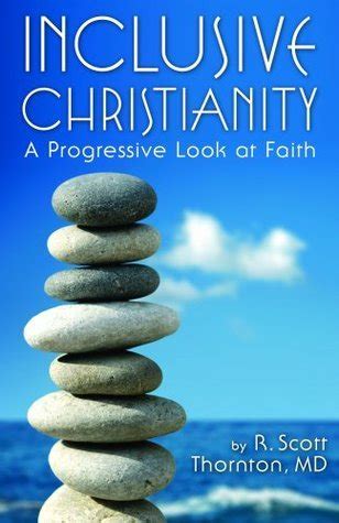 inclusive christianity a progressive look at faith Doc