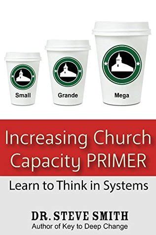 increasing church capacity primer learn to think in systems Kindle Editon