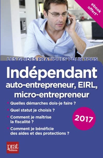 ind pendant auto entrepreneur eirl b n ficier protections PDF