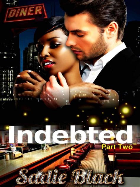 indebted part 1 the virgin and the bad boy billionaire Reader