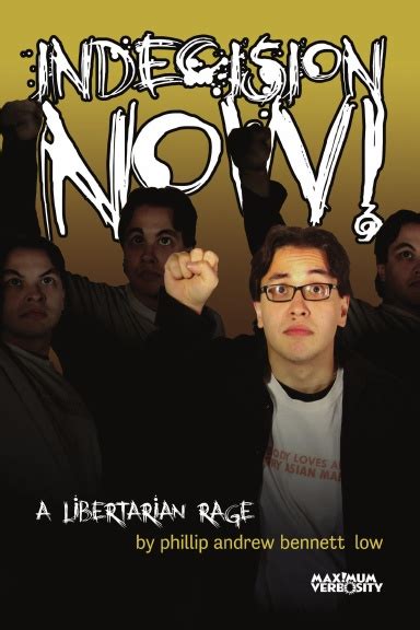 indecision now a libertarian rage PDF