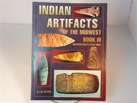 indian artifacts the best of the midwest identification and value guide PDF