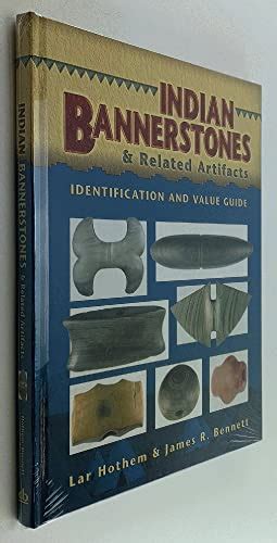 indian bannerstones and related artifacts identification and value guide Epub