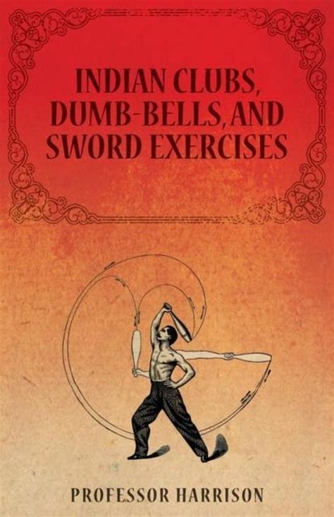 indian clubs dumb bells and sword exercises Epub