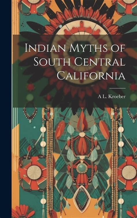 indian myths south central california PDF