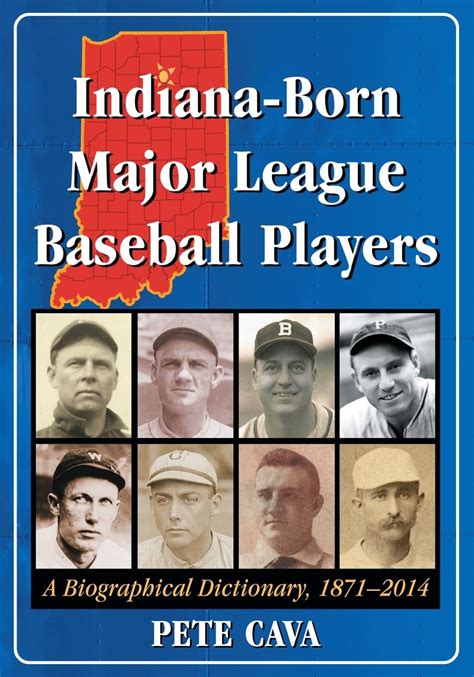 indiana born major league baseball players a biographical dictionary 1871 2014 Doc