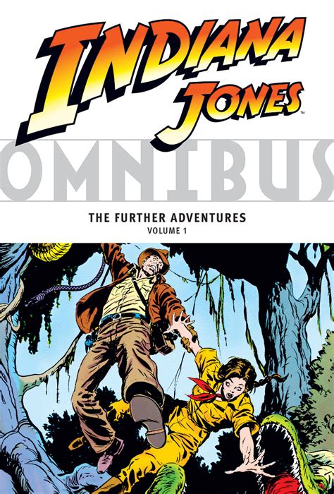 indiana jones adventures volume 1 Kindle Editon